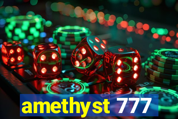 amethyst 777